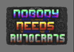 Nobody needs Autocrats